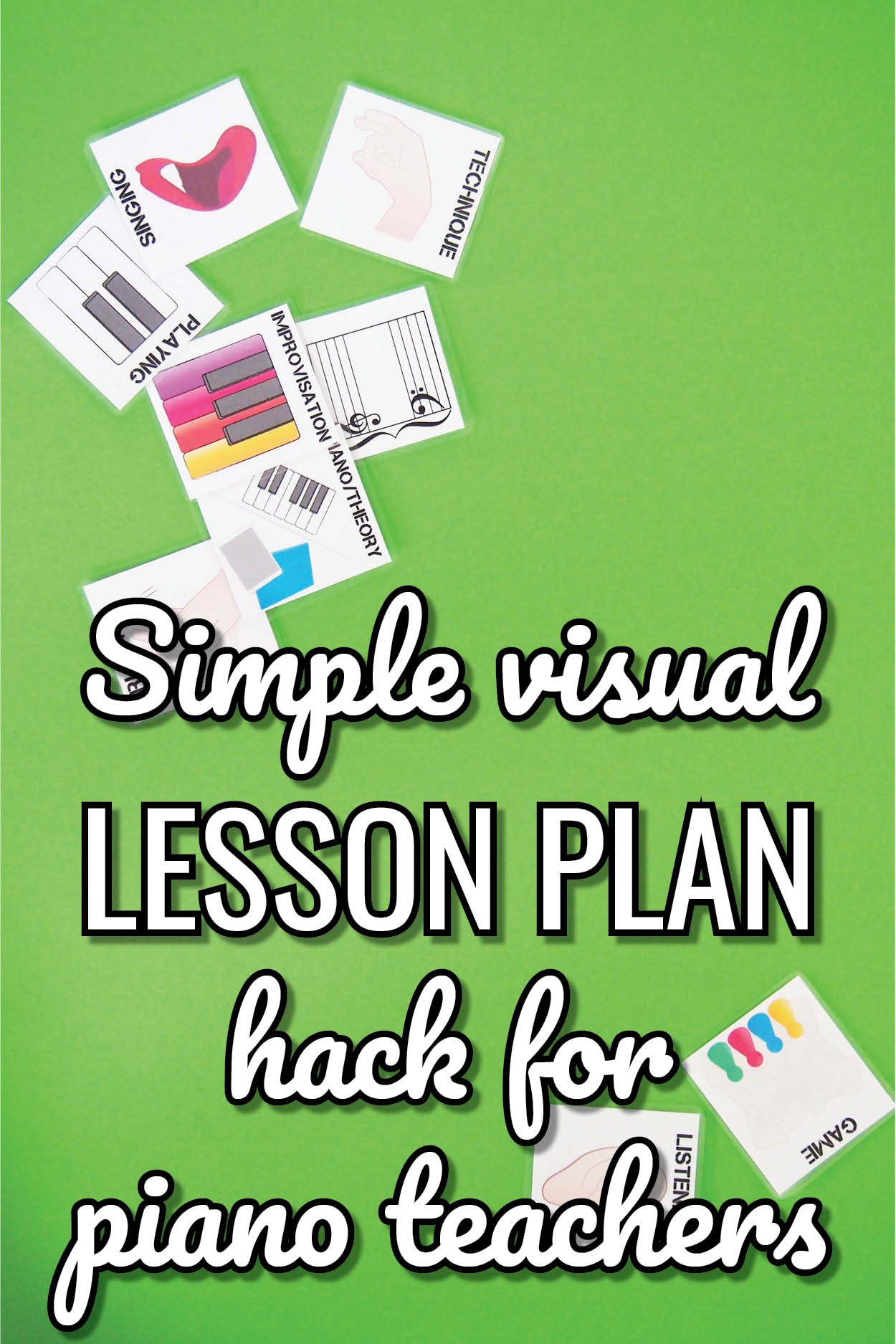 A simple hack using visual lesson planning for piano teachers