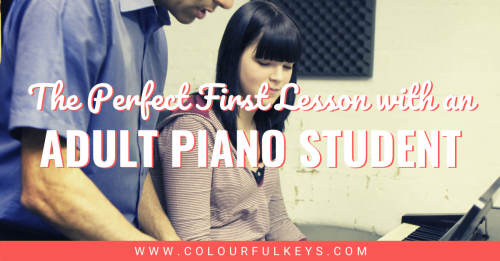 The Perfect First Lesson with an Adult Piano Student Facebook 1