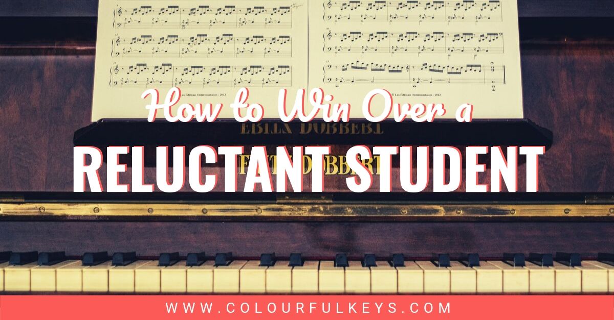 How to Win Over a Reluctant Piano Student