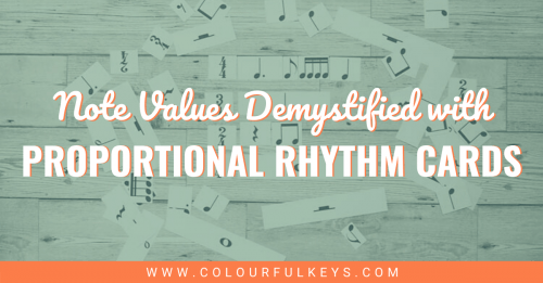 Note Values Demystified with Proportional Rhythm Cards