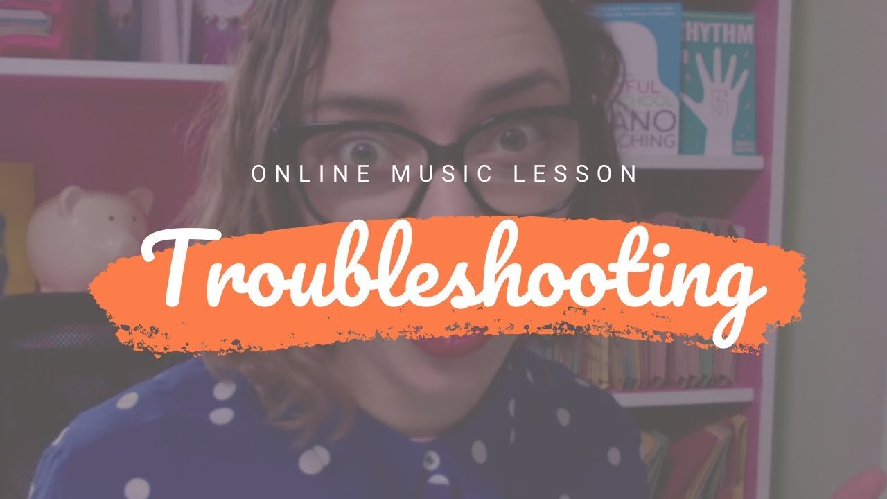 Troubleshooting Zoom Piano Lessons