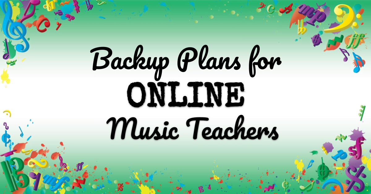 VMT117 Backup Plans for Online Music Teachers
