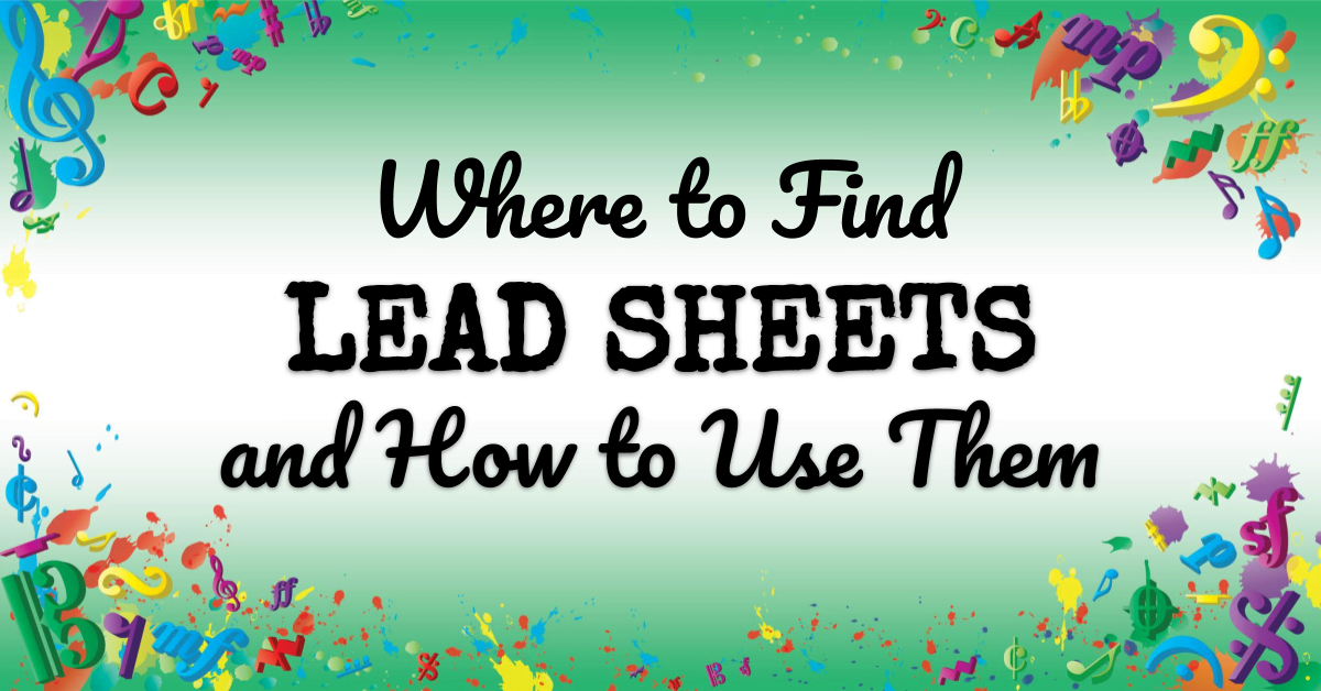 VMT124 Lead sheet basics Where to find them and how to use them