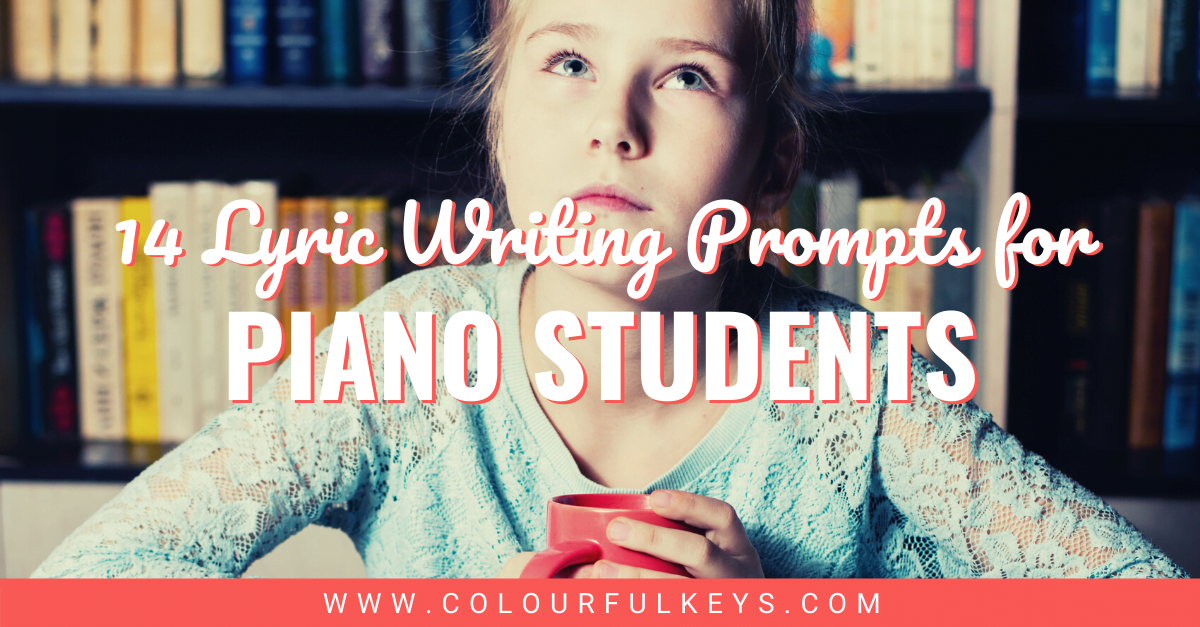 14 Lyric Writing Prompts for Piano Students Facebook 1