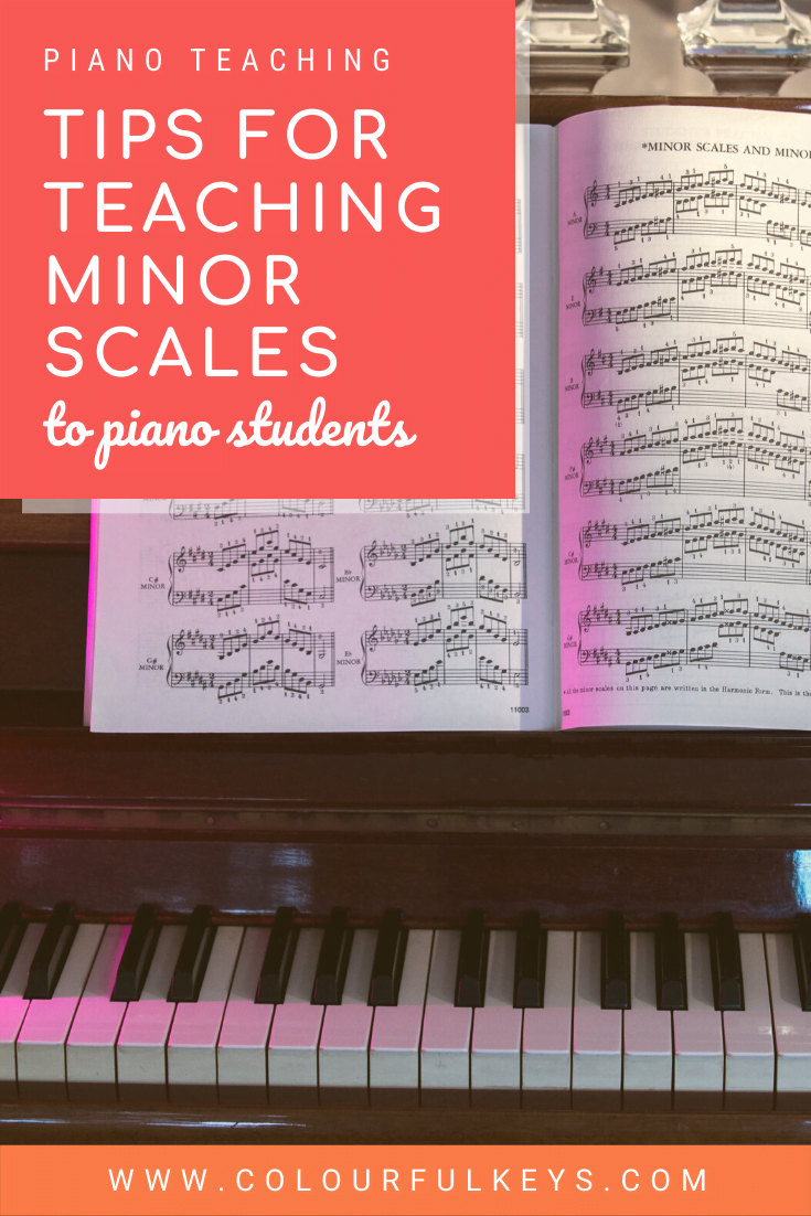 How to Teach Minor Scales to Piano Students – Colourful Keys