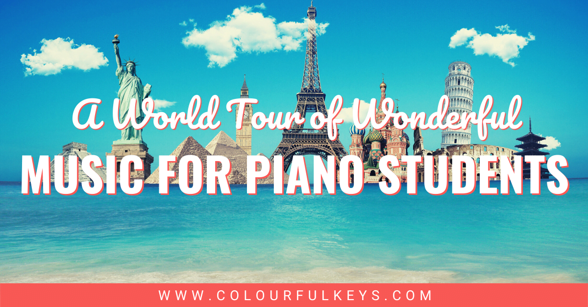 A World Tour of Wonderful Music for Piano Students Facebook 1