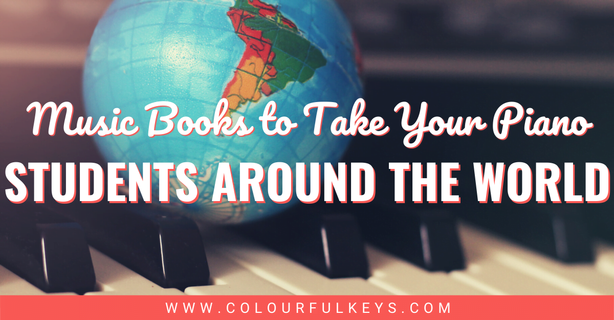 Music Books to Take Your Piano Students Around the World facebook 1