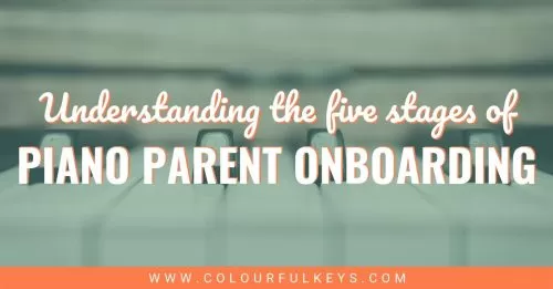 5 Stages of Piano Parent Onboarding 2
